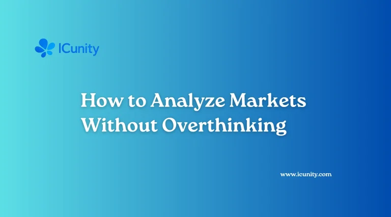 How to Analyze Markets Without Overthinking